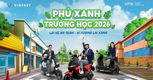 Phủ Xanh Trường Học 2026 cùng VinFast và VFX
