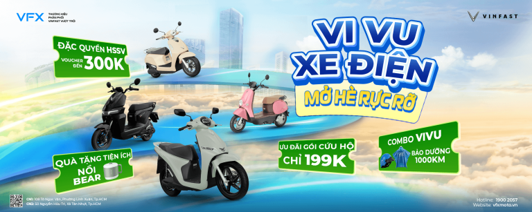 Chương trình ưu đãi tháng 5 tại VFX: Vi vu xe điện, Mở hè rực rỡ