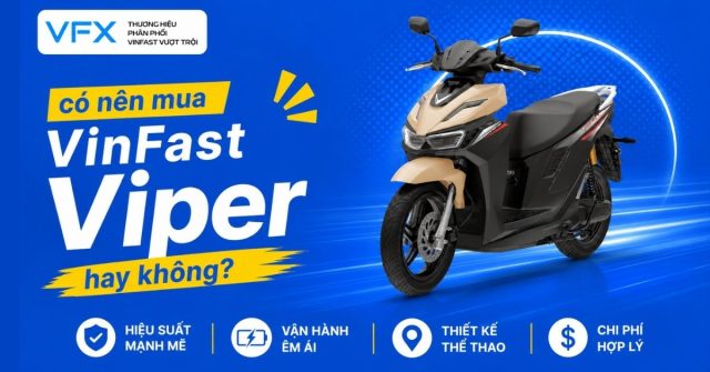 có nên mua VinFast Viper