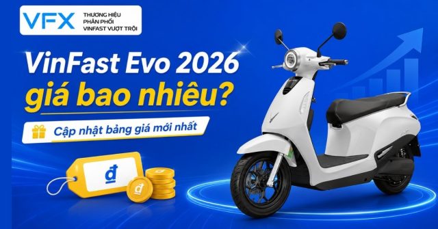 VinFast Evo 2026 giá bao nhiêu